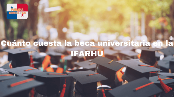 Requisitos para Becas Universitarias IFARHU Panamá