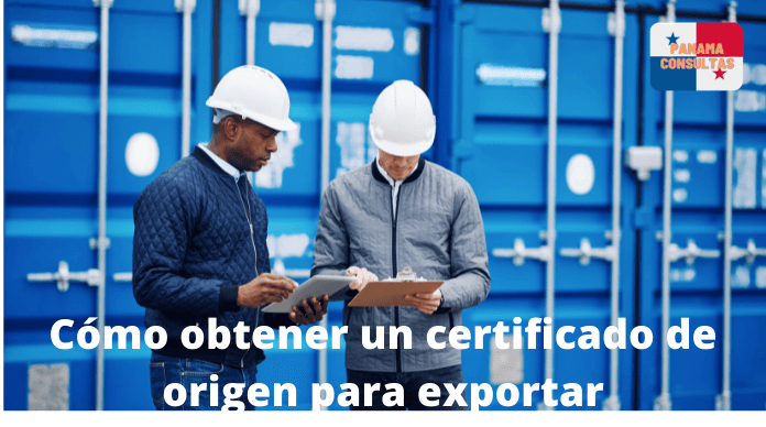 Cómo obtener un certificado de origen para exportar