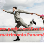 Cómo pedir certificado de matrimonio Panamá