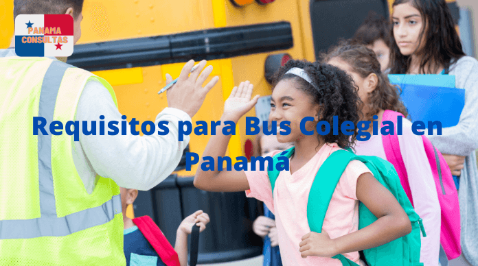 Requisitos para Bus Colegial en Panamá